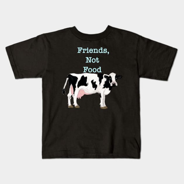 Friends Not Food Cow Kids T-Shirt by AlexandraHallPinner